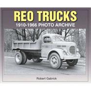 REO Trucks  1910-1966 Photo Archive