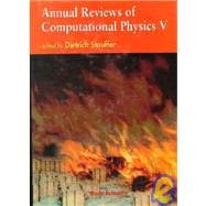 Annual Reviews of Computational Physics V