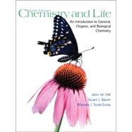 Chemistry and Life : An Introduction to General, Organic and Biological Chemistry