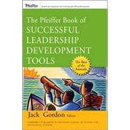 The Pfeiffer Book of Successful Leadership Development Tools