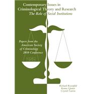 Contemporary Issues in Criminological Theory and Research