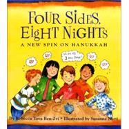 Four Sides, Eight Nights : A New Spin on Hanukkah