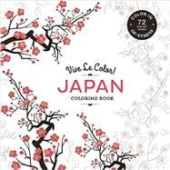 Vive Le Color! Japan (Adult Coloring Book) Color In: De-Stress (72 Tear-Out Pages)