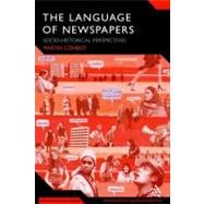 The Language of Newspapers Socio-Historical Perspectives