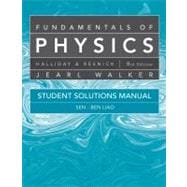Student Solutions Manual for Fundamentals of Physics, 9th Edition