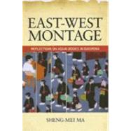 East-West Montage