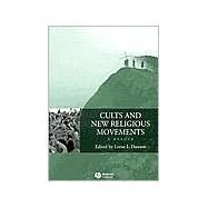 Cults and New Religious Movements: A Reader,9781405101813