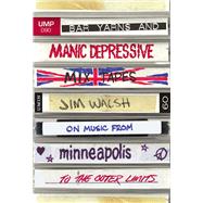 Bar Yarns and Manic-Depressive Mixtapes