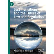 Just Transitions and the Future of Law and Regulation