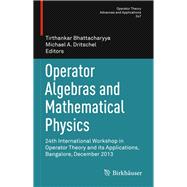 Operator Algebras and Mathematical Physics