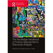 The Routledge Handbook of Corpus Approaches to Discourse Analysis