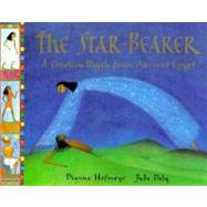 The Star-Bearer; A Creation Myth From Ancient Egypt