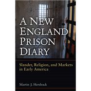 A New England Prison Diary