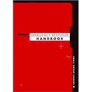 Group's Emergency Response Handbook : For Small Group Leaders