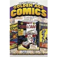 Standard Guide To Golden Age Comics