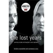 The Lost Years Surviving a Mother and Daughter's Worst Nightmare