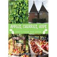 Apples and Hops Kent's Food and Drink