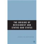 The Origins of Revisionist and Status-quo States