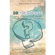 10 Questions Every Christian Must Answer Thoughtful Responses to Strengthen Your Faith