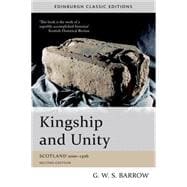 Kingship and Unity Scotland 1000-1306