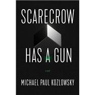 Scarecrow Has a Gun