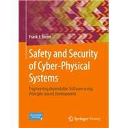 Safety and Security of Cyber-Physical Systems