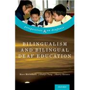 Bilingualism and Bilingual Deaf Education