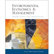 Environmental Economics and Management Theory, Policy and Applications