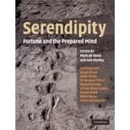 Serendipity: Fortune and the Prepared Mind