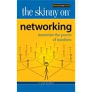 The Skinny On Networking: Maximizing the Power of Numbers