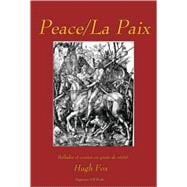 Peace/La Paix : Ballades et Contes en Quête de Vérité