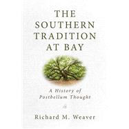 The Southern Tradition at Bay