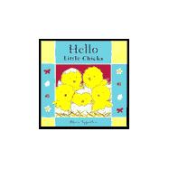 Hello Little Chicks