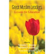 Great Muslim Leaders: Lessons for Education