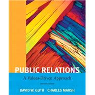 Public Relations: A Value Driven Approach