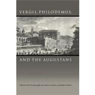 Vergil, Philodemus, and the Augustans