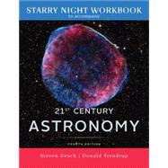 Starry Night Workbook with College Planetarium Software: to accompany 21st Century Astronomy (Fourth Edition)