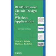 Rf / Microwave Circuit Design for Wireless Applications