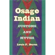 Osage Indian Customs And Myths