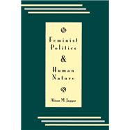 Feminist Politics and Human Nature (Philosophy and Society),9780847671816