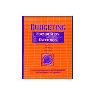 Budgeting : Formulation and Execution