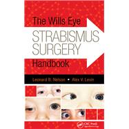 The Wills Eye Strabismus Surgery Handbook