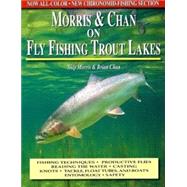 Morris & Chan: Fly Fishing Trout Lakes
