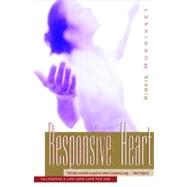 Responsive Heart: A Bible Study for Women Based on the Parable of the Sower, Cultivating a Life-Long Love for God