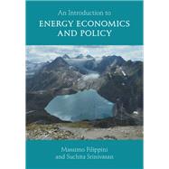 An Introduction to Energy Economics and Policy