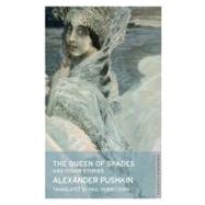 The Queen of Spades; And Other Stories
