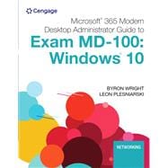 MindTap for Wright/Plesniarski's Microsoft 365 Modern Desktop Administrator Guide to Exam MD-100: Windows 10, 1st Edition [Instant Access], 1 term