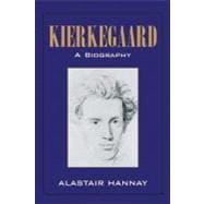 Kierkegaard: A Biography