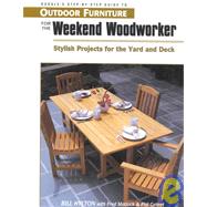 Rodale's Step-By-Step Guide to Outdoor Furniture for the Weekend Woodworker