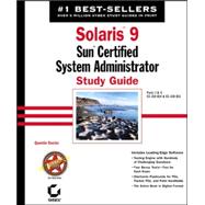 Solaris 9: Sun Certified System Administrator Study Guide Parts I & II CX-310-014 & CX-310-015